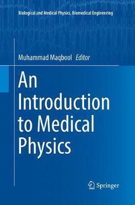 Biological and Medical Physics, Biomedical Engineering-An In ... - cover