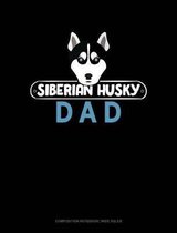 Siberian Husky Dad