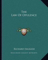 The Law of Opulence