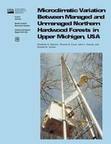 Microclimatic Variation Between Managed and Unmanaged Northwen Hardwood Forests in Upper Michigan, USA