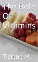 The Role Of Vitamins