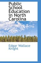 Public School Education in North Carolina