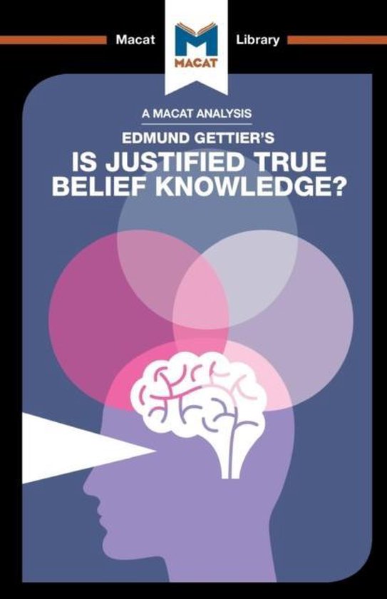 An Analysis of Edmund Gettier's Is Justified True Belief Kno ... - cover