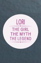 Lori the Girl the Myth the Legend