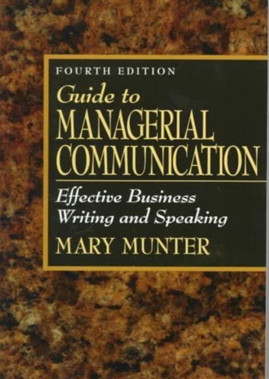 Guide to Managerial Communication