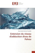 Omn.Univ.Europ.- Extension Du Réseau d'Adduction d'Eau de Pahou