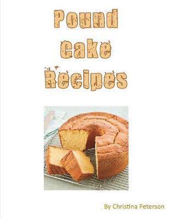 Cakes- Pound Cake Recipes - cover