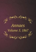 Annaes Volume 5. 1867