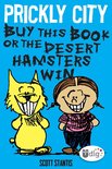UDig - Prickly City: Buy This Book or the Desert Hamsters Win!