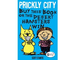 UDig - Prickly City: Buy This Book or the Desert Hamsters Win!