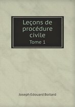 Lecons de procedure civile Tome 1