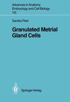 Advances in Anatomy, Embryology and Cell Biology 115 - Granulated Metrial Gland Cells