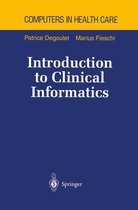 Health Informatics - Introduction to Clinical Informatics