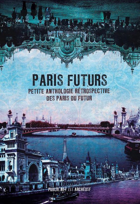 ArcheoSF - Paris Futurs