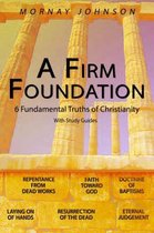 A Firm Foundation