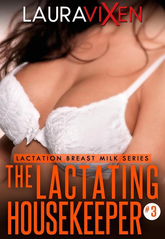 The Lactating Housekeeper: Book 3 (Lactation Breast Milk ser ... - cover