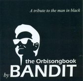 The Orbisongbook by Bandit - A tribute to the man in black