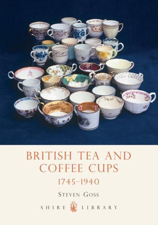 British Tea & Coffee Cups 1745-1940 - cover