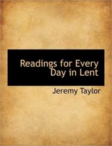 Readings for Every Day in Lent