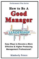 How to Be a Good Manager