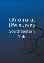 Ohio rural life survey Southeastern Ohio