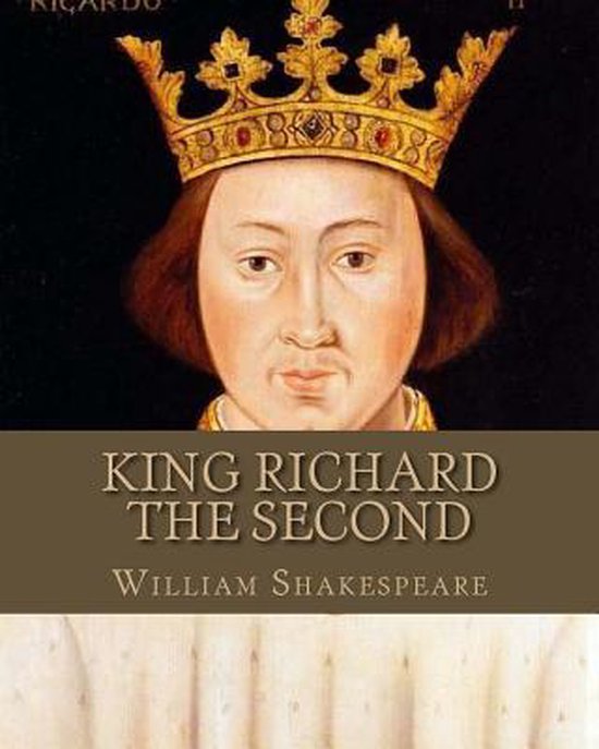 King Richard The Second 9781535566773 William Shakespeare Boeken