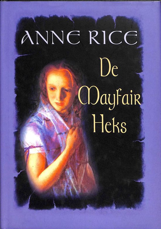 Boekomslag van 'De Mayfair Heks' door Anne Rice, met een jonge vrouw in een wit/blauw gewaad.