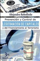 Prevenci n Y Control de Legitimaci n de Capitales Y del Financiamiento Al Terrorismo