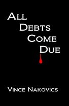 All Debts Come Due