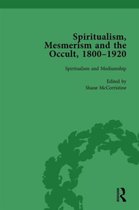 Spiritualism, Mesmerism and the Occult, 1800–1920 Vol 3