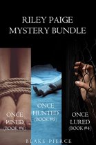 A Riley Paige Mystery 4 - Riley Paige Mystery Bundle: Once Lured (#4), Once Hunted (#5), and Once Pined (#6)