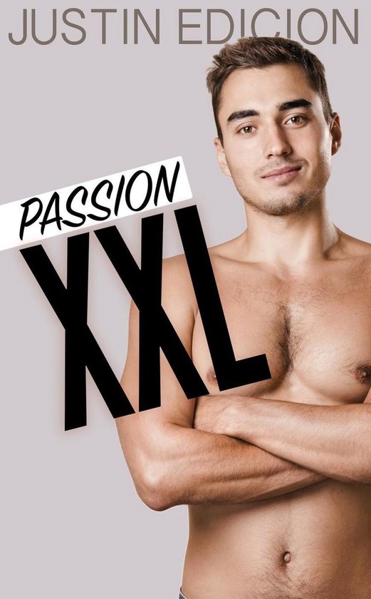 Passion XXL - Die große Sonderausgabe! [Gay Erotik Romance] - cover