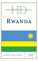Historical Dictionaries of Africa - Historical Dictionary of Rwanda