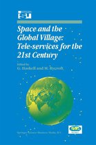 Space Studies 3 - Space and the Global Village: Tele-services for the 21st Century