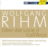 SWR Sinfonieorchester Baden-Baden Und Freiburg - Rihm: Uber Die Linie II, Coll Arco (CD)