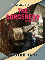 Classics To Go - The Sorceress Complete