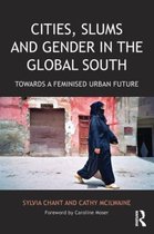 Cities Slums & Gender In Global South