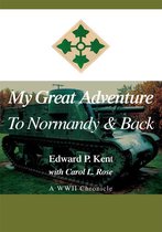 My Great Adventure to Normandy & Back