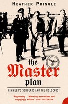 The Master Plan: Himmler's Scholars and the Holocaust (Text Only)