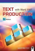 Text Production with Microsoft Word 2007
