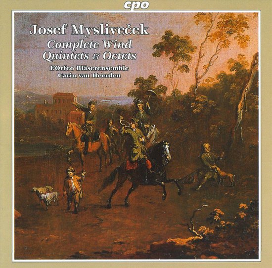 Josef Myslivecek: Complete Wind Quintets & Octets