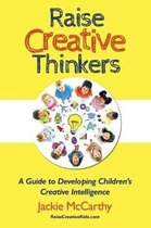 Raise Creative Thinkers