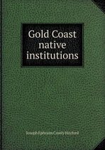 Gold Coast Native Institutions