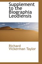 Supplement to the Biographia Leodiensis