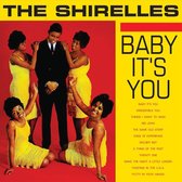 Shirelles The - Baby It's You