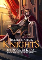 Knights Series - Knights: The Blood of Kings