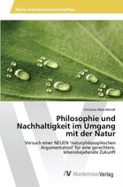 Philosophie und Nachhaltigkeit im Umgang mit der Natur