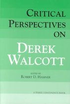 Critical Perspectives on Derek Walcott