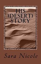 His (Desert) Story