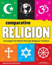 Inquire and Investigate - Comparative Religion